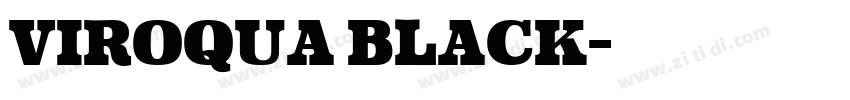 Viroqua Black字体转换